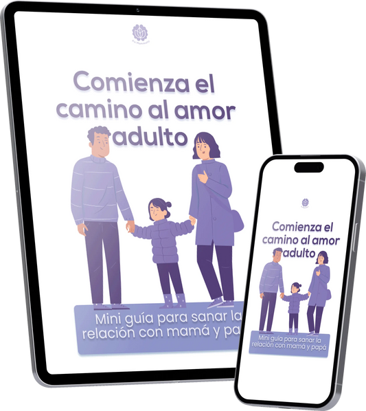 Mini guía para sanar la relación con mamá y papá