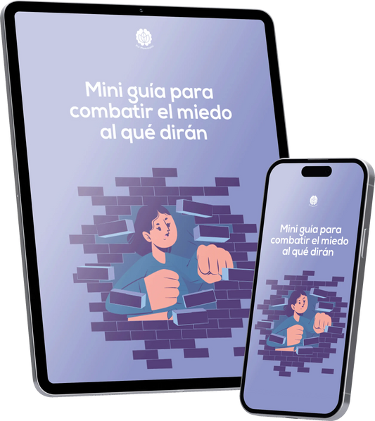 Mini guía para combatir el miedo al "qué dirán"